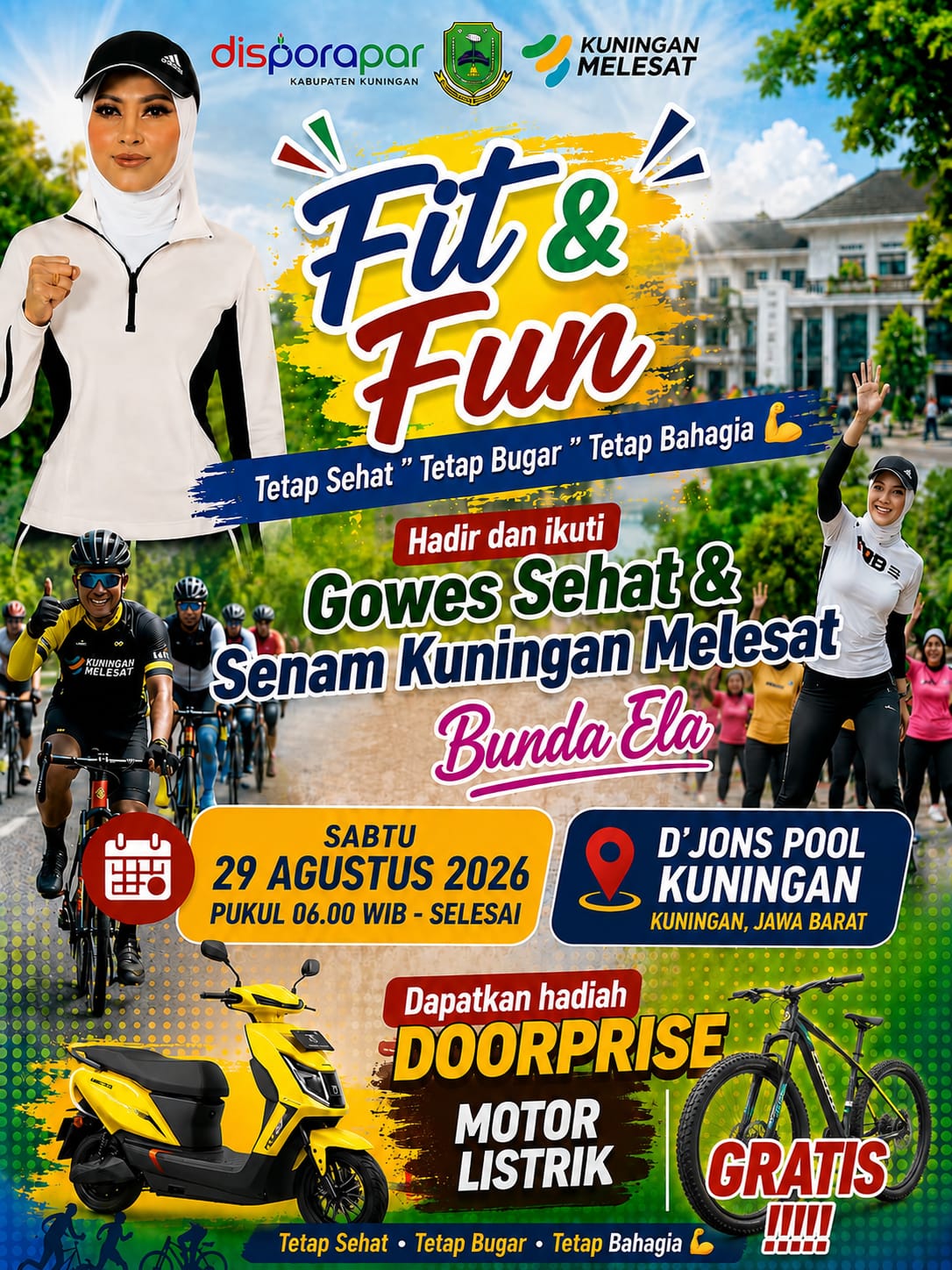 Promosi kegiatan Fit and Fun Gowes Sehat dan Senam Kuningan Melesat bersama Bunda Ela yang diselenggarakan Disporapar Kabupaten Kuningan pada Agustus 2026.