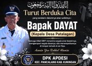 Ketua DPK APDESI Kecamatan Pancalang Kuningan Sampaikan Duka Cita Atas Wafatnya Kepala Desa Patalagan