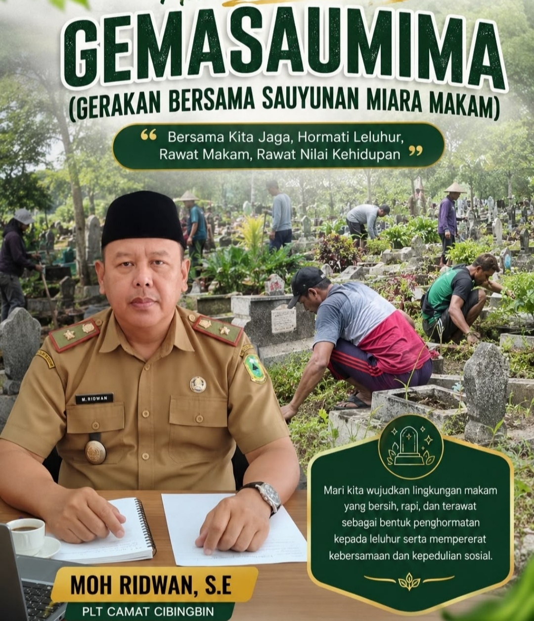 Masyarakat dan Pemerintah Kecamatan Cibingbin mengikuti kegiatan GEMASAUMIMA untuk membersihkan dan merawat lingkungan makam di Kabupaten Kuningan.