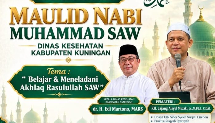 Dinkes Kuningan Akan Gelar Peringatan Maulid Nabi Muhammad SAW 1448 H